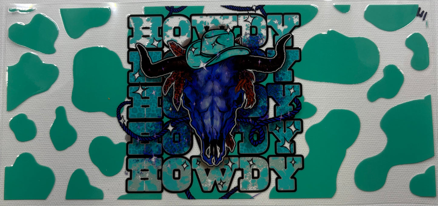 Howdy BullSkull 16 OZ Wrap #144